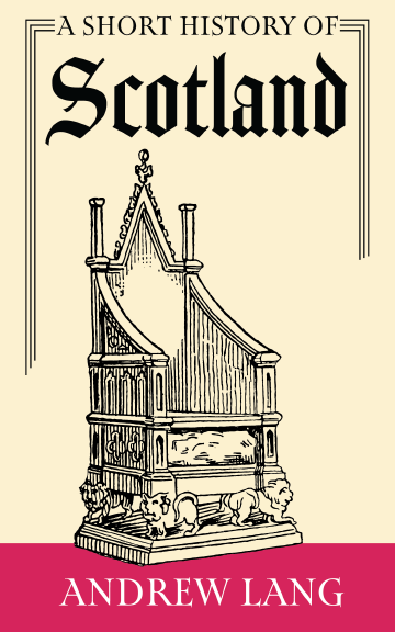 A Short History of Scotland East India Publishing Company