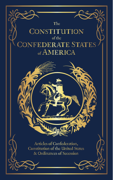 The Constitution of the Confederate States of America