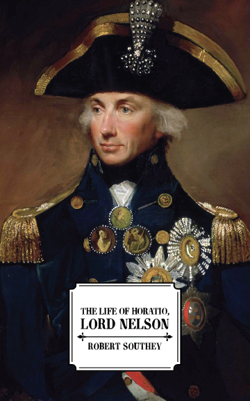 The Life of Horatio, Lord Nelson