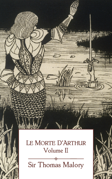 Le Morte D'Arthur: Volume II