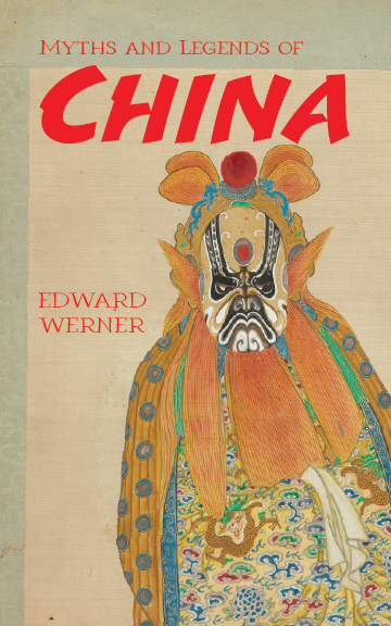 Myths and Legends of China