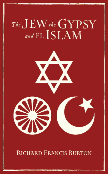 The Jew, the Gypsy and el Islam