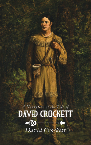 A Narrative of the Life of David Crockett