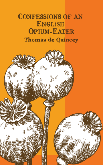 Confessions Of An English Opium Eater Audiobook Confessions of an English Opium-Eater – East India Publishing Company
