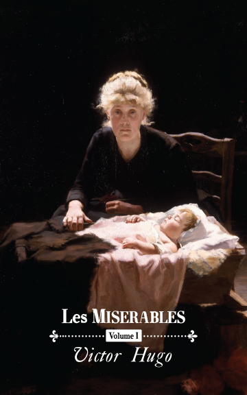 Les Miserables: Volume I