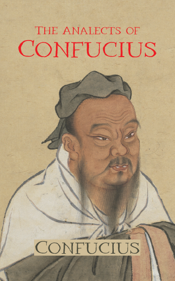 The Analects of Confucius