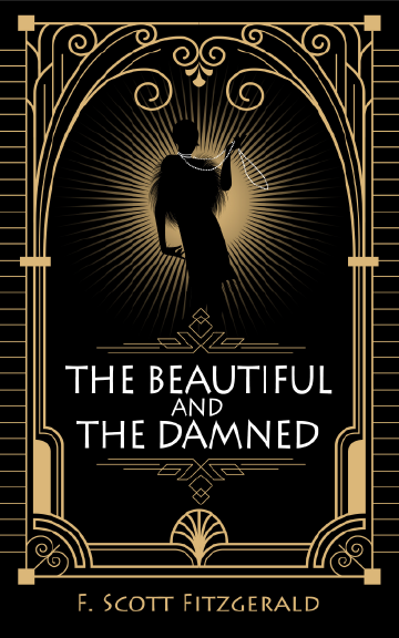 The Beautiful and Damned